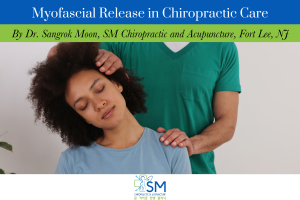 Myofascial Release in Chiropractic Care